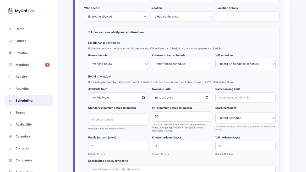 MyCal event editor showing invitee-added guest limits, relationship-specific schedules, a one-hour VIP minimum notice, and booking horizons of 21 days for public visitors, 30 days for known contacts, and 180 days for VIPs.