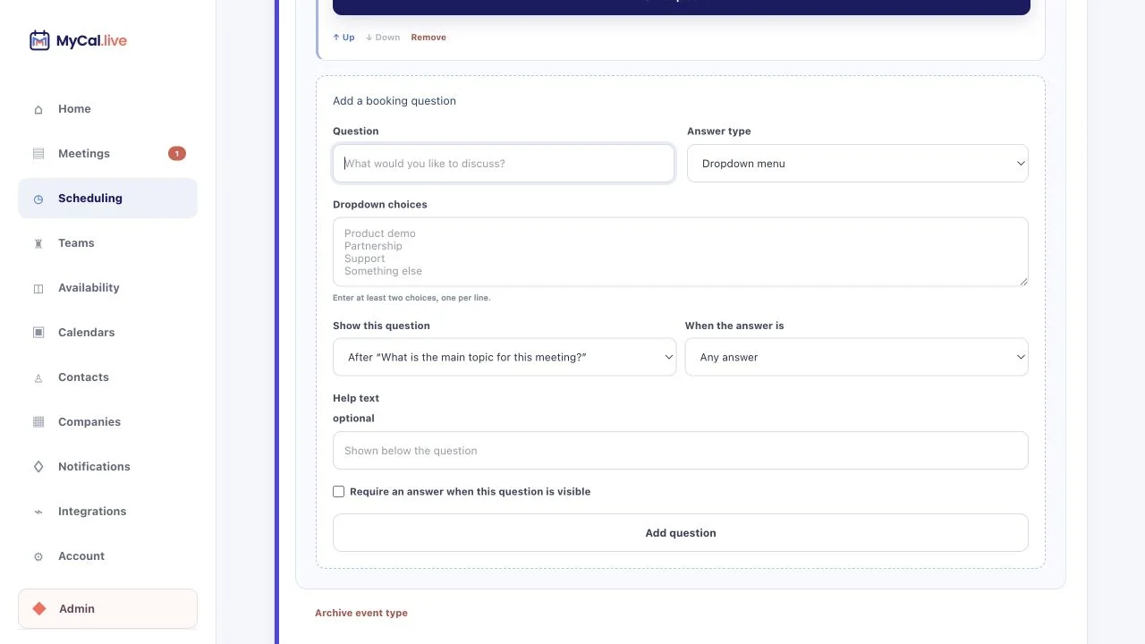 MyCal Scheduling question builder showing a follow-up configured to appear after the parent has any completed answer.